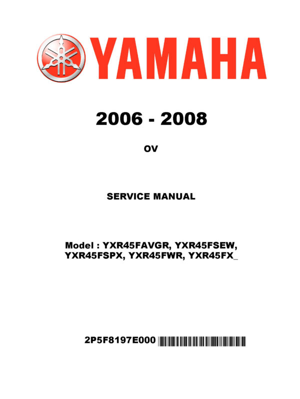 2006-2008 Yamaha YXR45 Rhino 450 Side x Sides Service Repair Manual