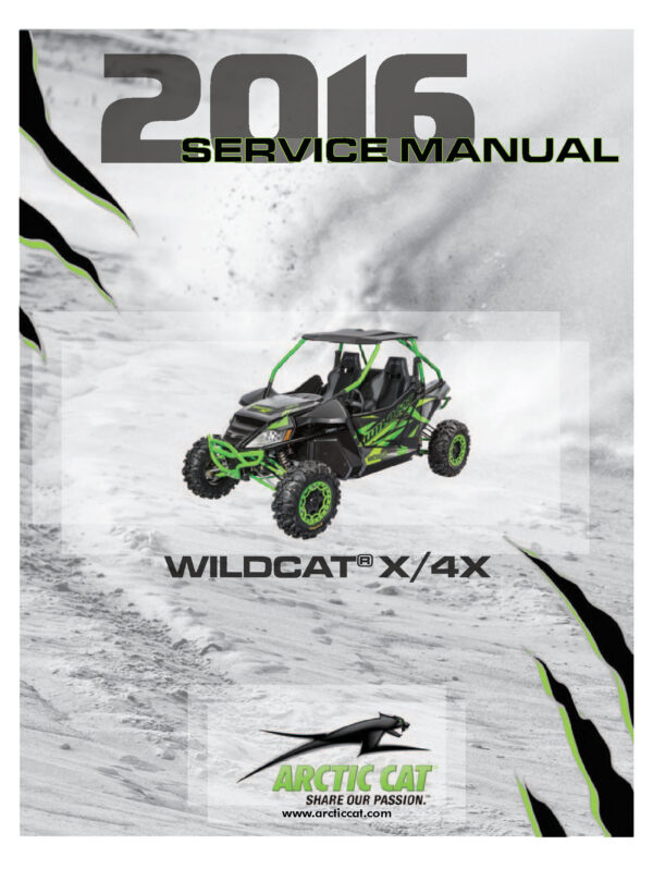 2016 Arctic Cat Wildcat X 4X Side x Sides Service Repair Manual