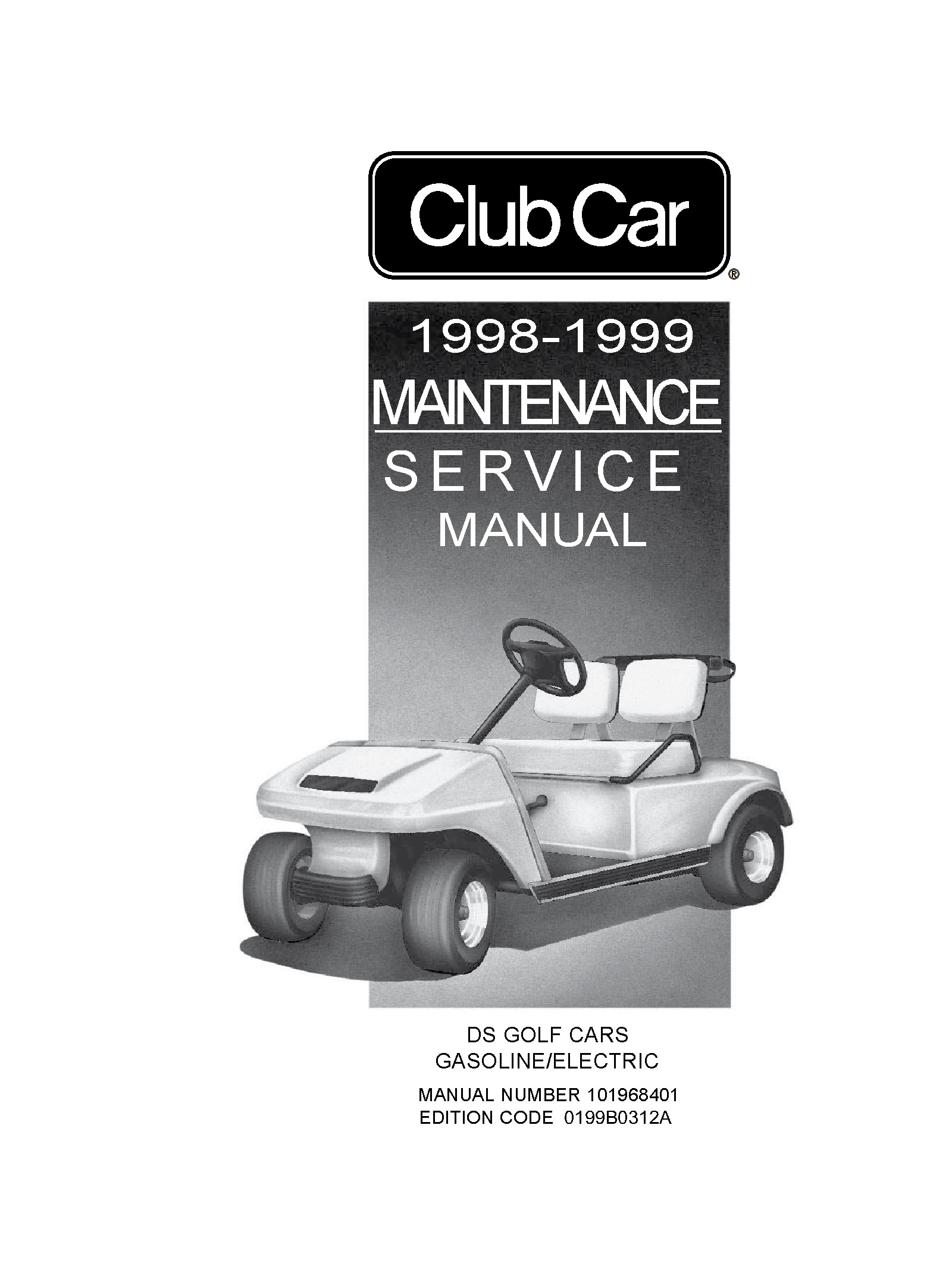 1998-1999 Club Car DS Gasoline Golf Carts Side x Side Service Repair Manual