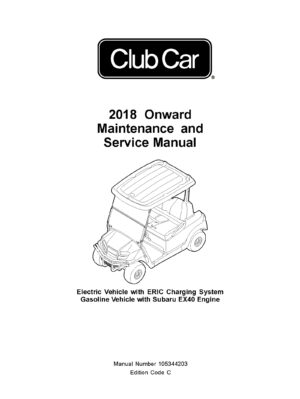 2018 Onward Club Car Maintenance and Service Manual Eric Charging System Subaru EX40 Engine