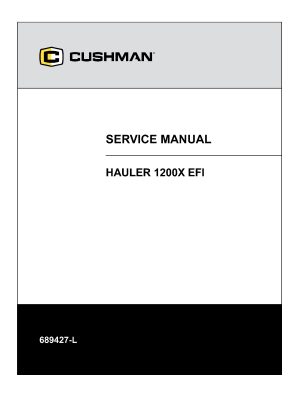 2017-2026 Cushman Hauler 1200X EFI Utility Vehicles Side x Sides Service Repair Manual